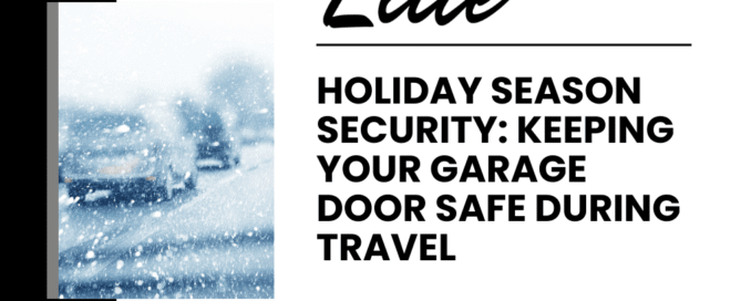 Elite Garage Door Services of Northwest ArkansasSnowy road scene with blurred cars, next to text promoting garage door security during travel by Elite Garage Door. Highlights the importance of reliable garage door service in Northwest Arkansas for holiday safety.