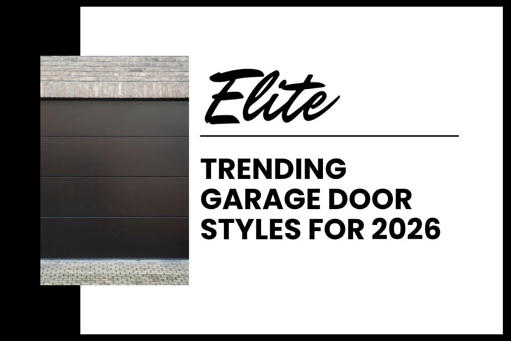 Trending Garage Door Styles for 2026